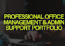 be your professional office admin assistant